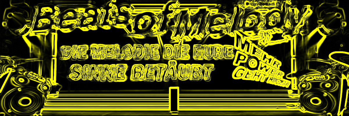 Beats of Melody – Die Melodie, die eure Sinne betäubt